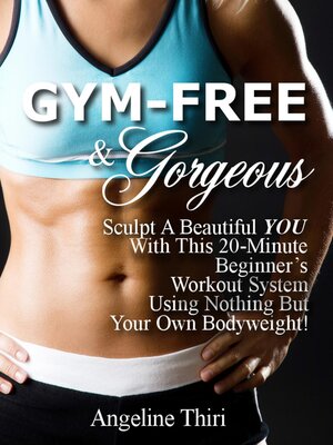 cover image of Gym-Free & Gorgeous
